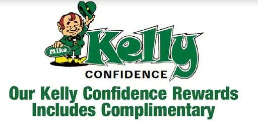 Our Kelly Confidence Rewards include complimentary